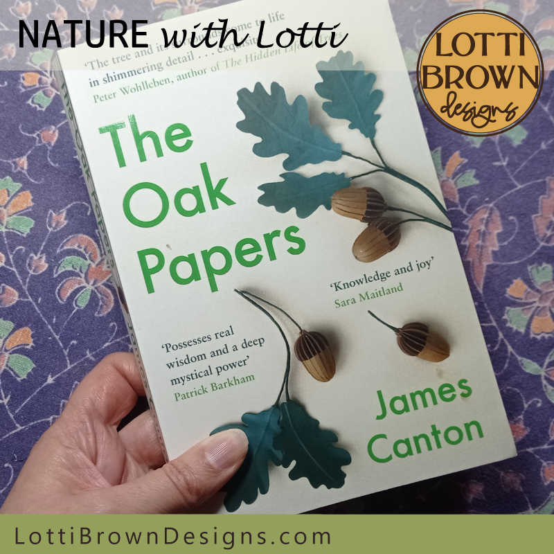 The Oak Papers - nature book by James Canton